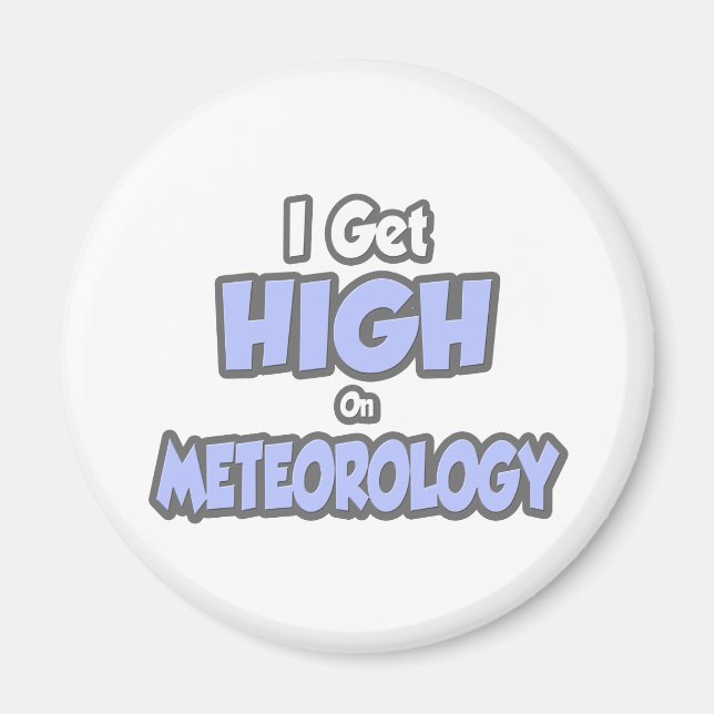 Imán Me Pongo Alto En La Meteorología (Frente)