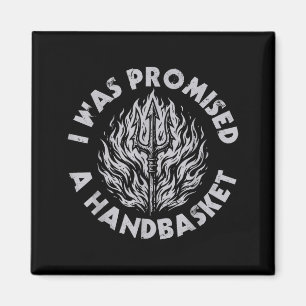 Imán Me prometieron una horquilla angustiada divertida 