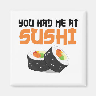 Imán Me Tenías En Sushi - Amantes Del Sushi
