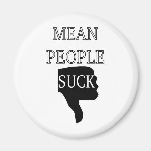 Imán Mean People Suck
