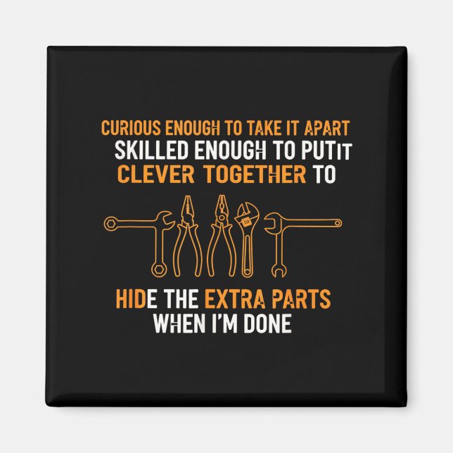 Imán Mechanic Curious Enough To Take It Apart Funny Aut (Frente)