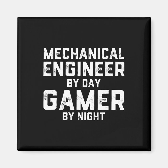 Imán Mechanical Engineer By Day Gamer By Night Meme For (Frente)