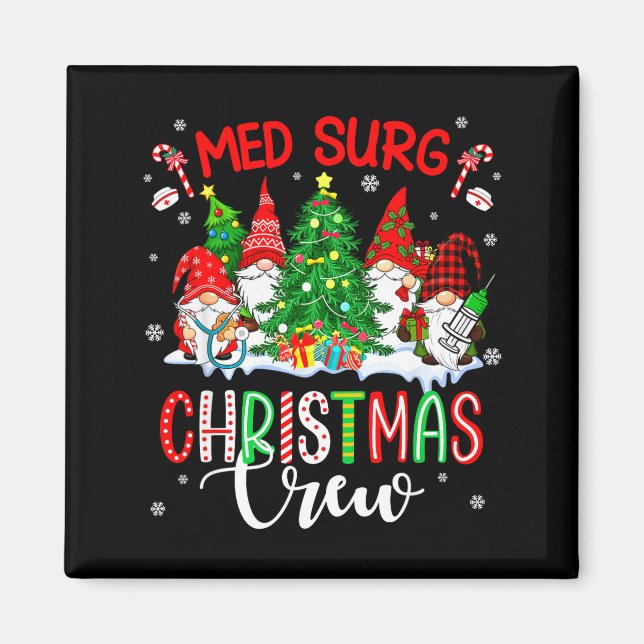 Imán Med Surg Christmas Crew Group Gnomes Decorating Xm (Frente)