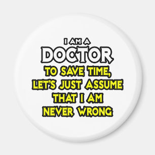 Imán Médica... Supongamos Que Nunca Estoy Equivocado.