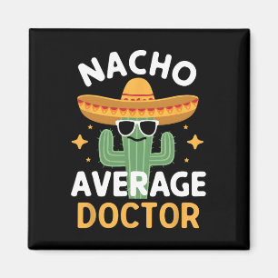 Imán Médico Nacho Divertido Promedio Cinco De Mayo Fies