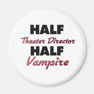 Imán Medio director Half Vampire del teatro
