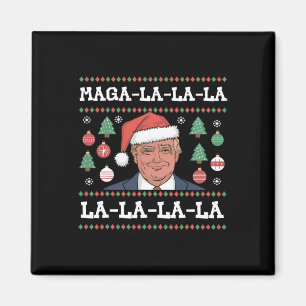 Imán Mega La La La Donald Trump Potus 47 Navidad Fea