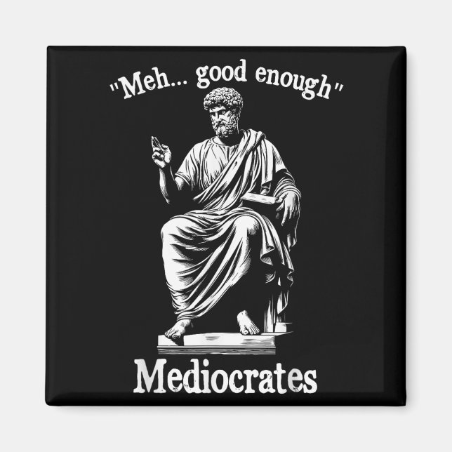 Imán Meh Good Suficiente Mediocrates Funny Old Greek Ph (Frente)