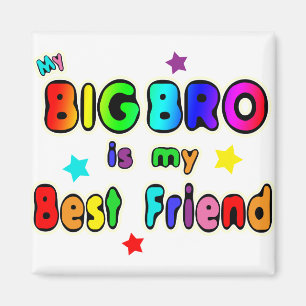 Imán Mejor amigo grande de Bro