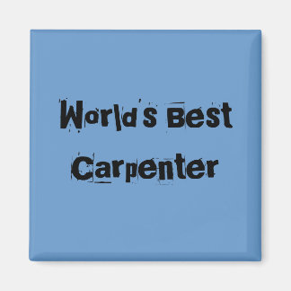 Imán Mejor Carpintero del Mundo