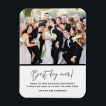Imán Mejor Día Boda Foto Gracias Magnet<br><div class="desc">¡Comparte tu foto boda favorita y di gracias a tus invitados bodas,  amigos,  familia y fiesta de bodas con estos imanes fotográficos personalizados del "mejor día de la historia"! Personalizar con su foto,  mensaje y nombres.</div>