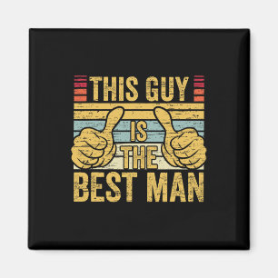Imán Mejor hombre Boda Groomsmen Gracioso soltero P