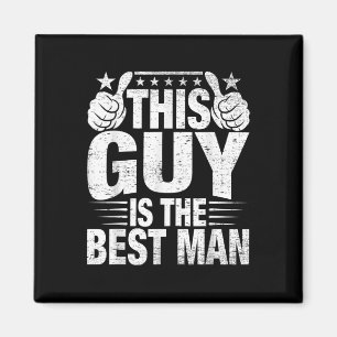 Imán Mejor hombre Boda Groomsmen Gracioso soltero P
