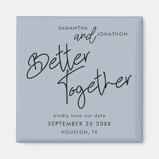 Imán Mejor Juntos Script Dusty Blue Save the Date (Frente)