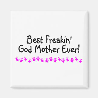 Imán Mejor Madre de Dios Freakin