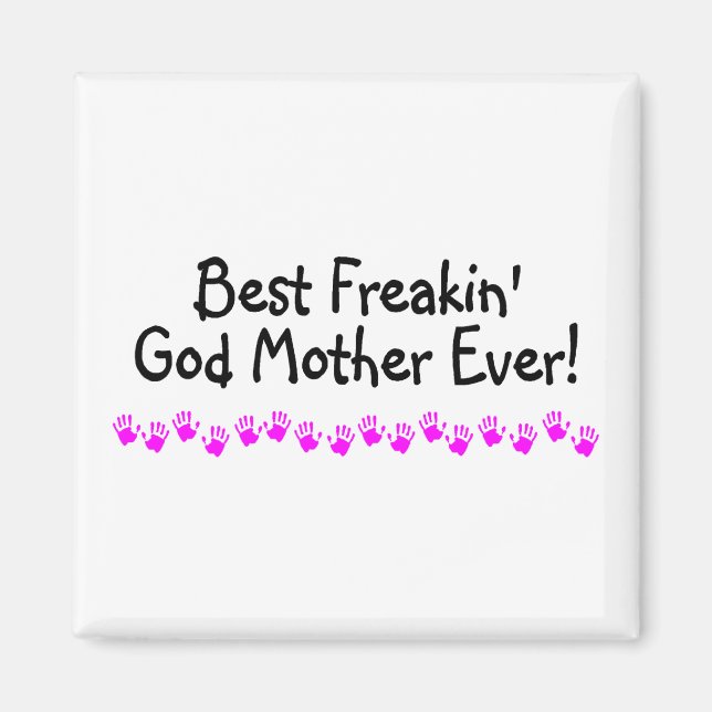 Imán Mejor Madre de Dios Freakin (Frente)