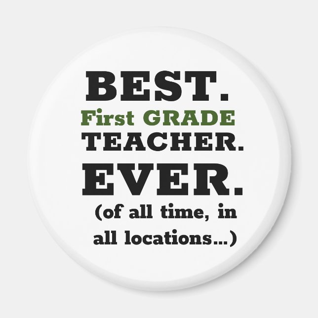 Imán Mejor Maestría de Primer Grado jamás Magnet (Frente)