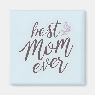 Imán Mejor Mamá de la Historia - Caligrafía sobre el ci