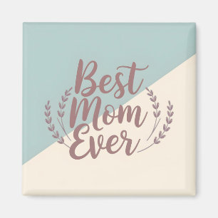 Imán Mejor Mamá de la Historia - Elegante Casa de la Mo