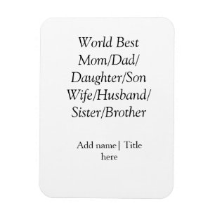 Imán Mejor mamá del mundo esposo esposa papá hija hijo 