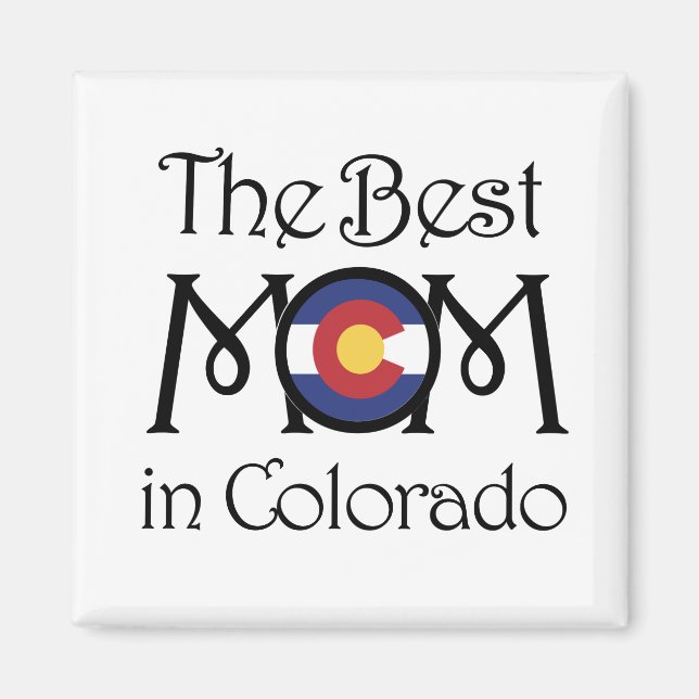 Imán Mejor Mamá en Colorado Mahnet (Frente)
