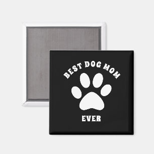 Imán Mejor Mamá Perro Personalizado Texto Personalizado