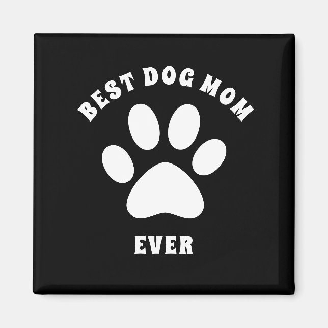 Imán Mejor Mamá Perro Personalizado Texto Personalizado (Frente)