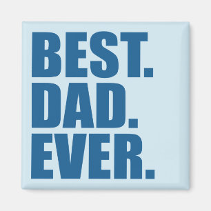 Imán Mejor. Papá. Nunca.(azul)