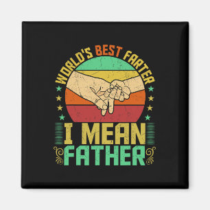 Imán Mejor Pedorrero Me Refiero Al Mejor Padre Día del
