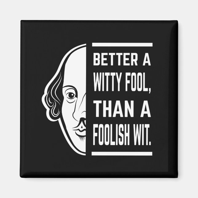 Imán Mejor Una Cita Testigo De Shakespeare (Frente)