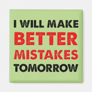 Imán Mejores Errores Mañana Funny Fridge Magnet