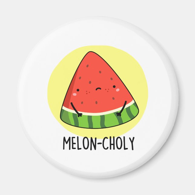 Imán Melon-choly Funny Sad Watermelon Pun (Frente)