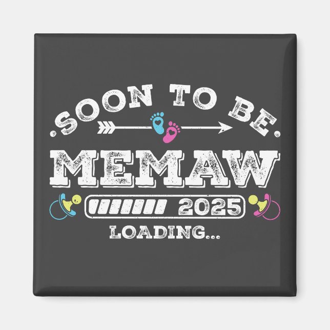 Imán Memaw Pronto Será 2025 Cargando Cuadrado (Frente)