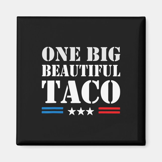 Imán Meme de apodo de Taco - Una gran y hermosa factura (Frente)