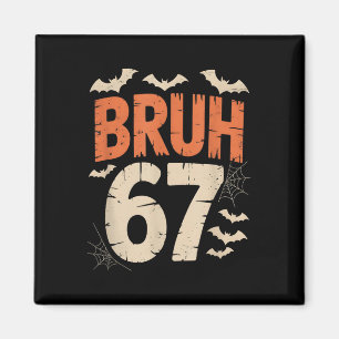 Imán Meme de Halloween Bruh 67