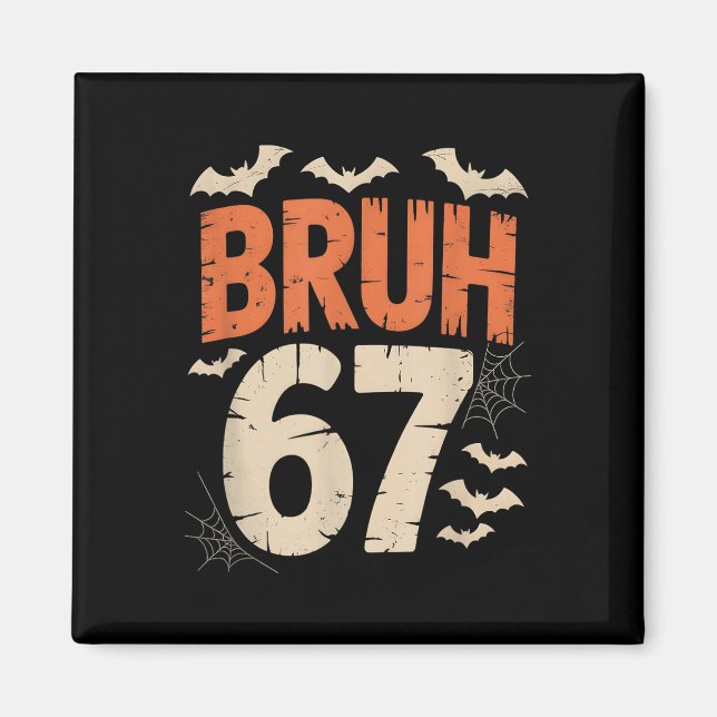 Imán Meme de Halloween Bruh 67  (Frente)