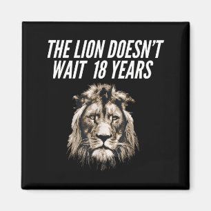 Imán Meme de León Divertido El León No Espera 18 Años G