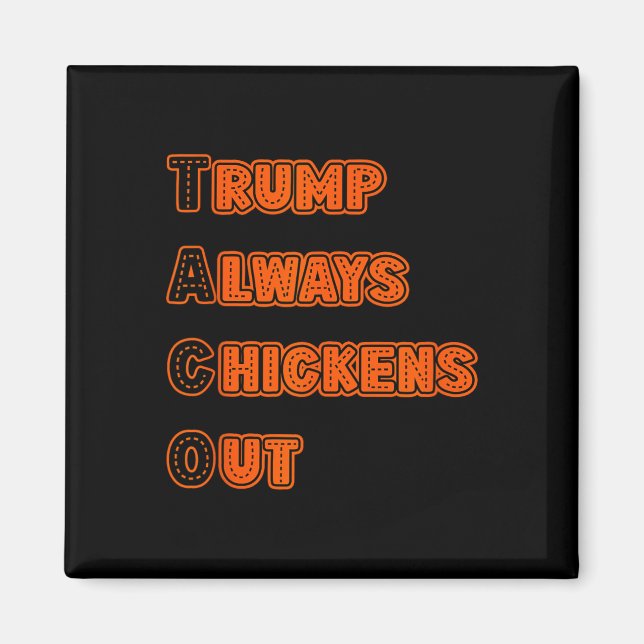 Imán Meme de Trump Siempre se Echa para Atrás  (Frente)