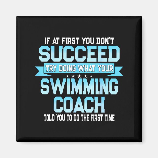 Imán Meme divertido de entrenador de natación - Dicho d (Frente)