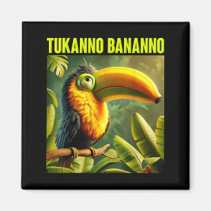 Imán Meme divertido de internet tukanno bananno generad