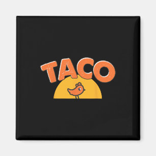 Imán Meme Divertido de Pollo Taco Tendencia Trump Siemp