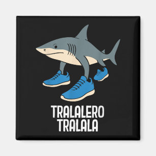 Imán Meme divertido de Tralero Tralala