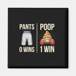 Imán Meme Humor de inodoros Poop Divertido Pants 0 P