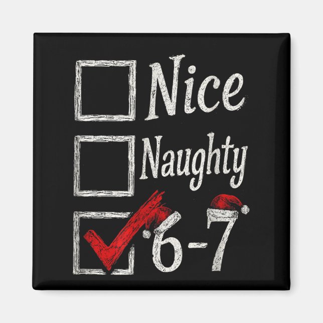 Imán Meme Nice Naughty Christmas Funny Gift Men, Women  (Frente)