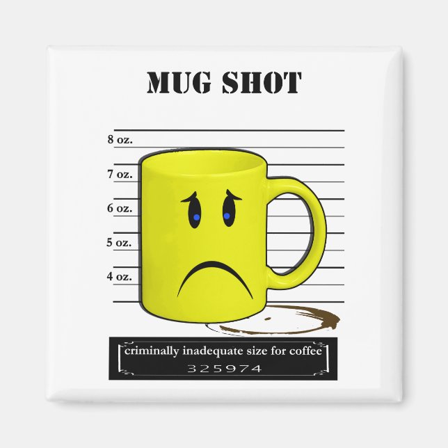 Imán Meme Personalizado de la Copa Mug Shot Coffee Mug (Frente)