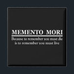 Imán Memento mori<br><div class="desc">El memento mori es una frase latina que significa "recuerda que debes morir". La idea básica de esta filosofía es que si la gente recuerda sus muertes ineludibles, llevarán vidas más sobrias, vivirán en el presente y aprovecharán las oportunidades en lugar de posponerlas hasta el "mañana". Todas son en su...</div>