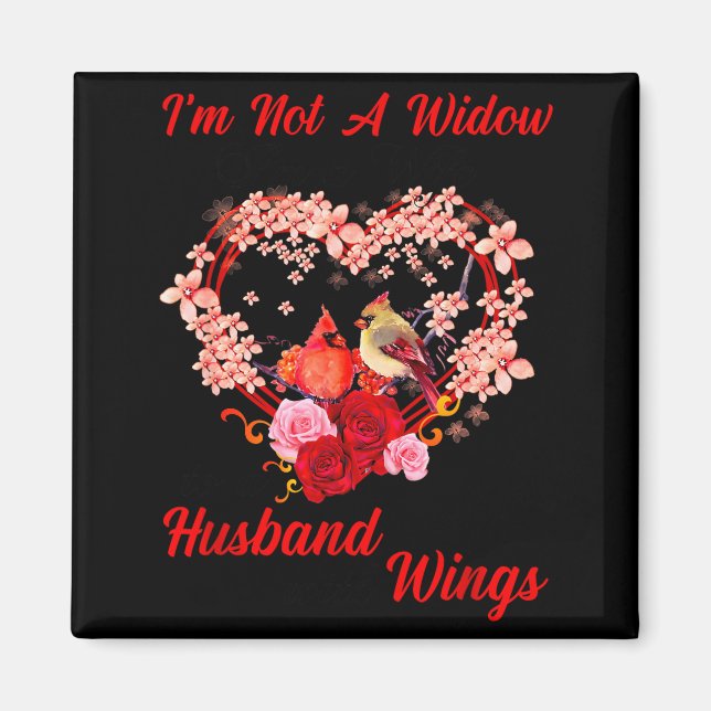 Imán Memorial I'm Not A Widow Husband Wings Cardinal An (Frente)