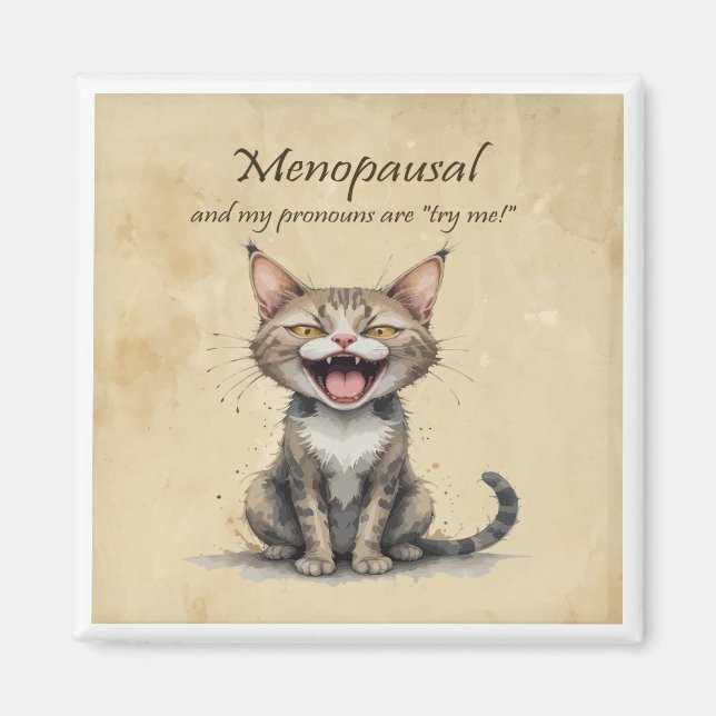 Imán Menopause Humor Stressed Angry Cat (Frente)