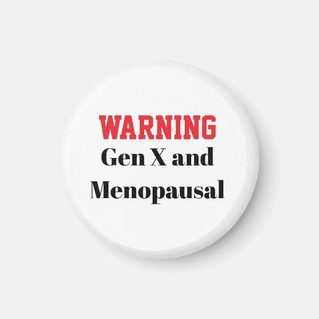Imán menopáusico divertido para la Generación X (Frente)