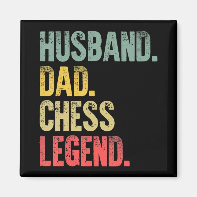 Imán Mens Funny Gige Husband Dad Chess Legend (Frente)
